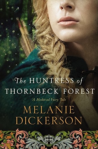 Cover for The Huntress of Thornbeck Forest