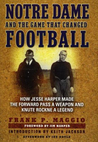 Cover for Notre Dame and the Game that Changed Football