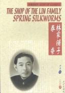 Cover for Lin jai bu zi chun cong ('The Shop of the Lin Family Spring Silkworms' in Simplified Chinese Characters/English)