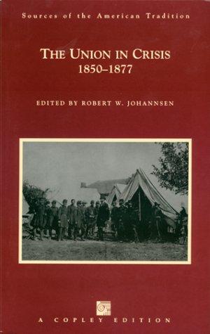 Cover for The Union in crisis, 1850-1877
