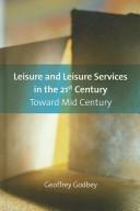Cover for Leisure And Leisure Services in the 21st Century