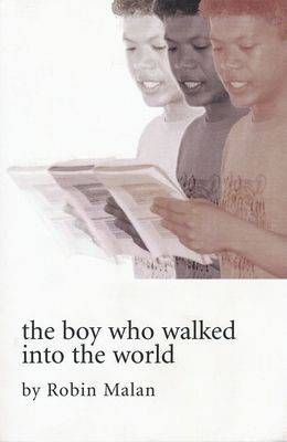 Cover for The boy who walked into the world