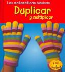 Cover for Duplicar Y Multiplica r/ Doubling And Multiplying