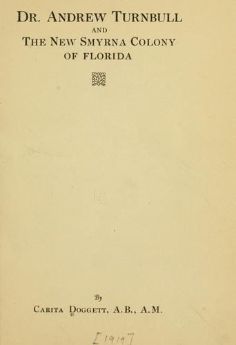 Cover for Dr. Andrew Turnbull and the New Smyrna colony of Florida