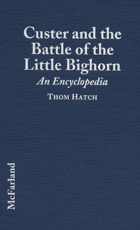Cover for Custer and the Battle of the Little Bighorn