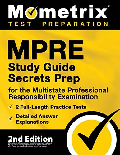 Cover for MPRE Study Guide Secrets Prep for the Multistate Professional Responsibility Examination, 2 Full-Length Practice Tests, Detailed Answer Explanations
