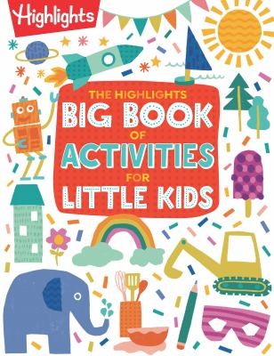 Cover for Highlights Big Book of Activities for Little Kids