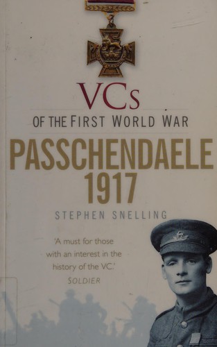 Cover for VCS of the First World War - Passchendaele 1917