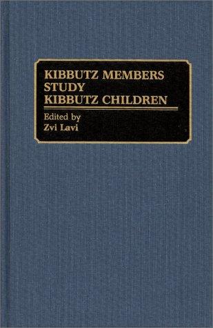Cover for Kibbutz members study kibbutz children