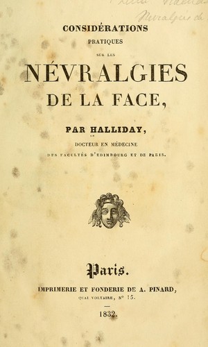 Cover for Considérations pratiques sur les névralgies de la face