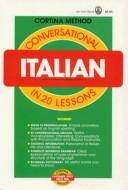 Cover for Cortina method Italian in 20 lessons