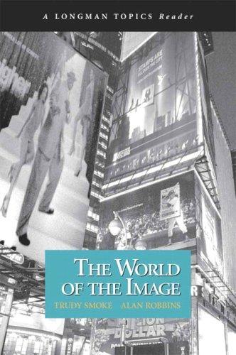 Cover for World of the Image, The (A Longman Topics Reader) (Longman Topics Series)