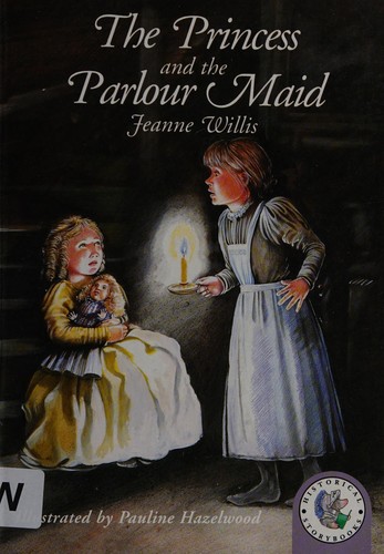 Cover for Princess and the Parlourmaid