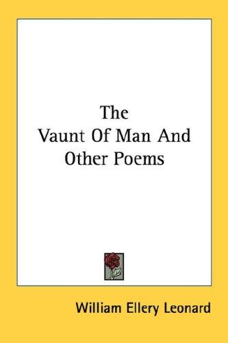 Cover for The Vaunt Of Man And Other Poems