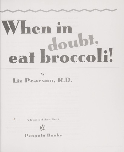 Cover for When In Doubt Eat Broccoli