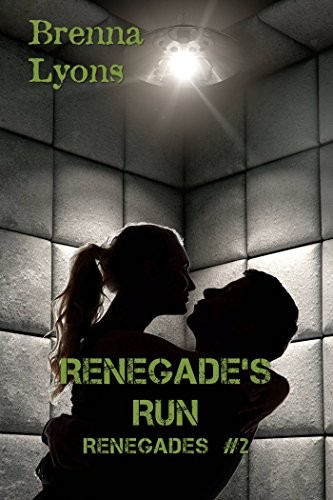 Cover for Renegade's Run (Renegades Book 2)