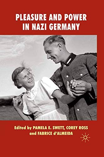 Cover for Pleasure and Power in Nazi Germany