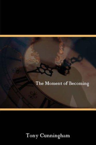 Cover for The Moment of Becoming