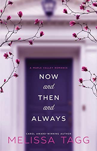 Cover for Now and Then and Always