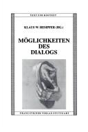 Cover for M oglichkeiten des Dialogs: Struktur und Funktion einer literarischen Gattung zwischen Mittelalter und Renaissance in Italien