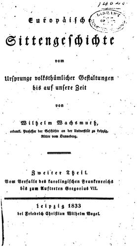 Cover for Europaeische Sittengeschichte vom Ursprunge volksthuemlicher Gestaltungen bis auf unsere Zeit