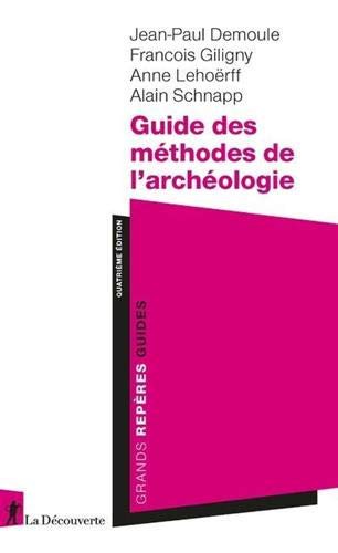 Cover for Guide des méthodes de l'archéologie