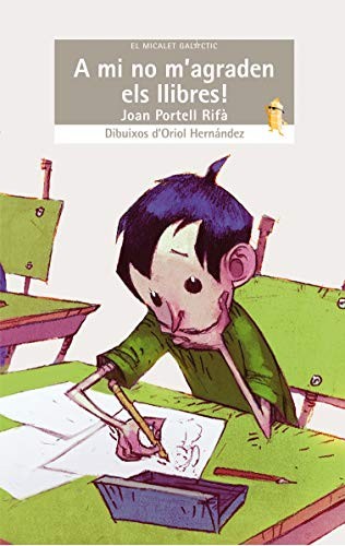 Cover for A mi no m'agraden els llibres!