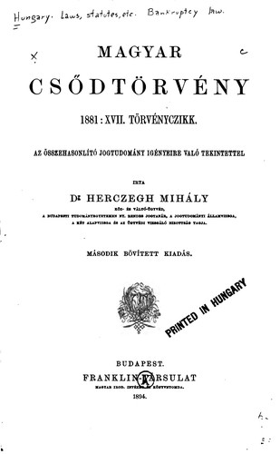 Cover for Magyar csődtörvény, 1881 : XVII, törvényczikk.
