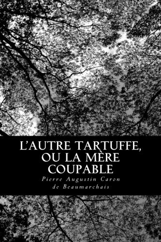 Cover for L'autre Tartuffe, ou La mère coupable