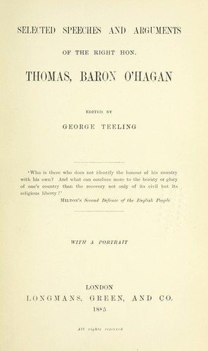 Cover for Selected speeches and arguments of the Right Hon. Thomas, Baron O'Hagan