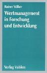 Cover for Wertmanagement in Forschung und Entwicklung.