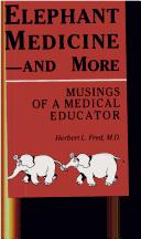 Cover for Elephant Medicine--And More