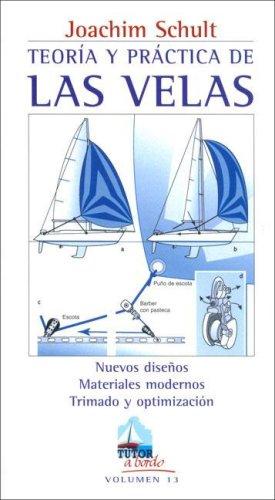 Cover for Teoria y practica de la vela/ Sailing Theory and Practice