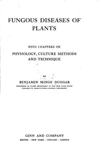 Cover for Fungous Diseases of Plants, with Chapters on Physiology, Culture Methods and ...