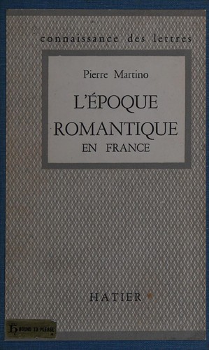 Cover for L' époque romantique en France, 1815-1830