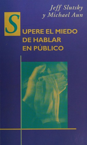 Cover for Supere El Miedo de Hablar En Publico