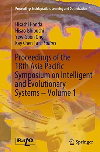 Cover for Proceedings of the 18th Asia Pacific Symposium on Intelligent and Evolutionary Systems, Volume 1