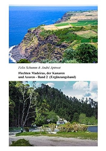 Cover for Flechten Madeiras, der Kanaren und Azoren - Band 2 Ergänzungsband