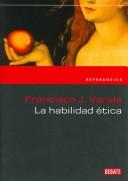 Cover for La habilidad etica/ The Etical Ability