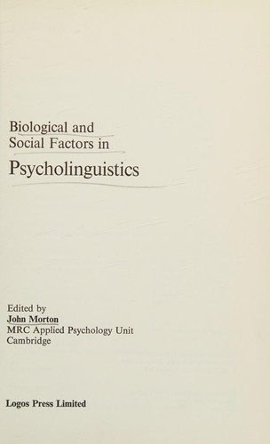 Cover for Biological and social factors in psycholinguistics.