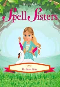 Cover for Evie the swan sister