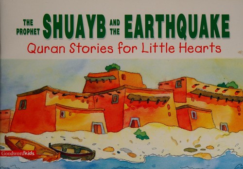 Cover for The Prophet Shuayb and the earthquake