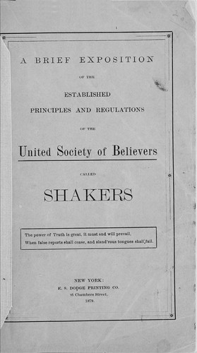 Cover for A brief exposition of the established principles and regulations of the United Society of Believers called Shakers