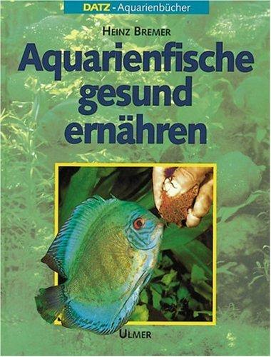 Cover for Aquarienfische gesund ernähren.