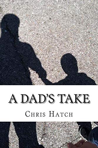 Cover for A Dad's Take