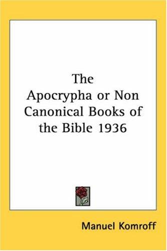 Cover for The Apocrypha or Non Canonical Books of the Bible 1936