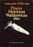 Cover for Proces Melchiora Wańkowicza 1964