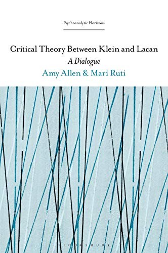 Cover for Critical Theory Between Klein and Lacan