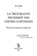 Cover for La troublante proximité des choses lointaines