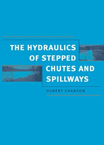 Cover for The hydraulics of stepped chutes and spillways